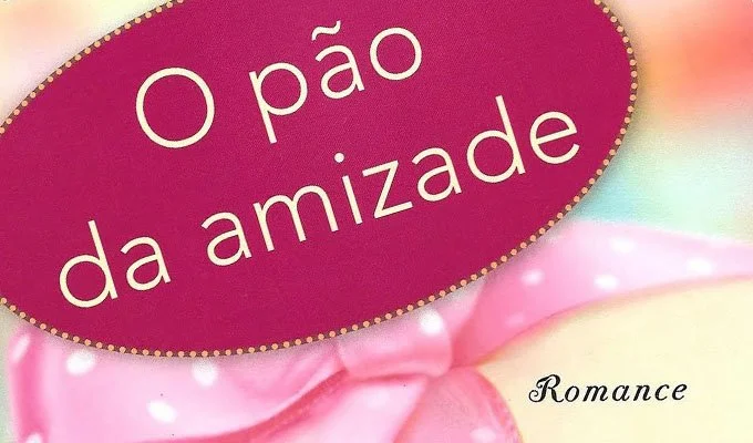 O Pão da Amizade...
